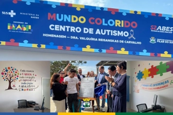 Inauguração do Centro de Autismo 