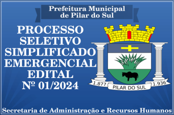 PROCESSO SELETIVO SIMPLIFICADO EMERGENCIAL - EDITAL Nº 01/2024