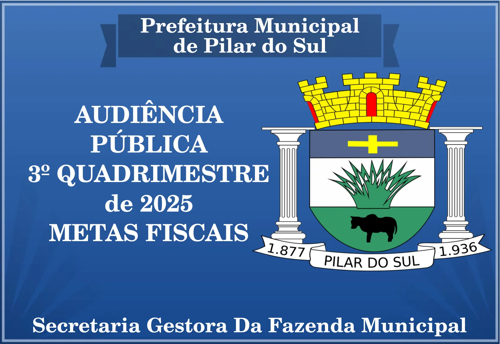 CONVITE À POPULAÇÃO AUDIÊNCIA PÚBLICA 3º QUADRIMESTRE DE 2025 - METAS FISCAIS
