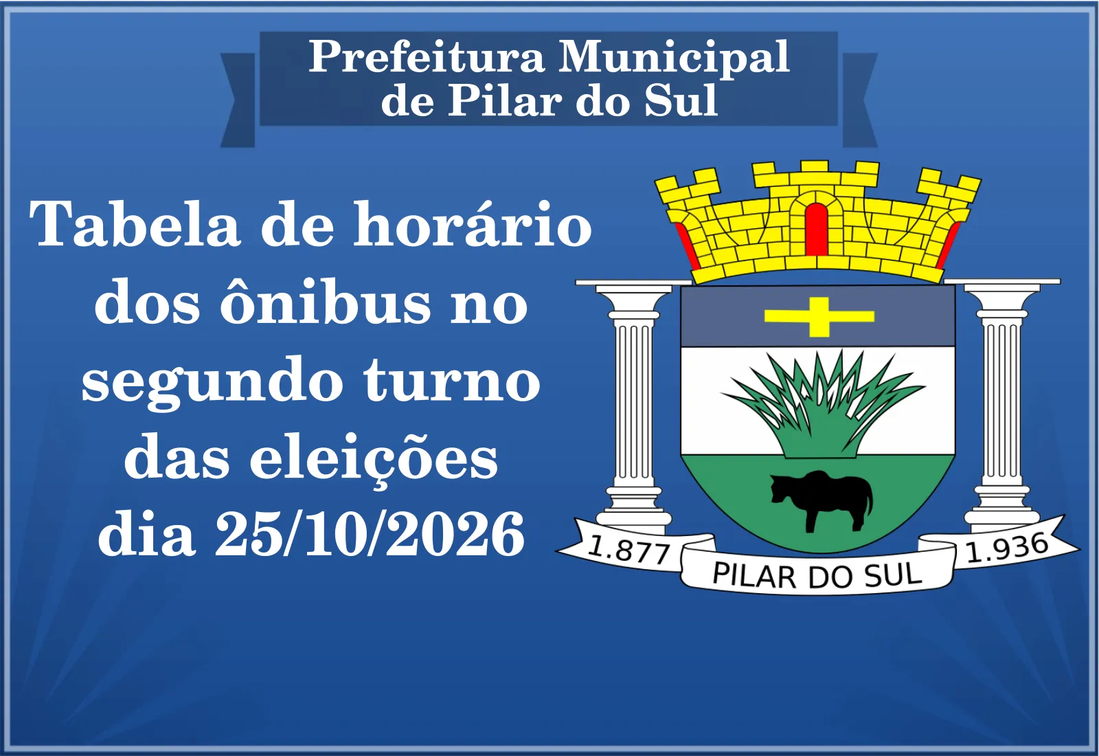 Tabela de horário dos ônibus no segundo turno das eleições dia 25/10/2026