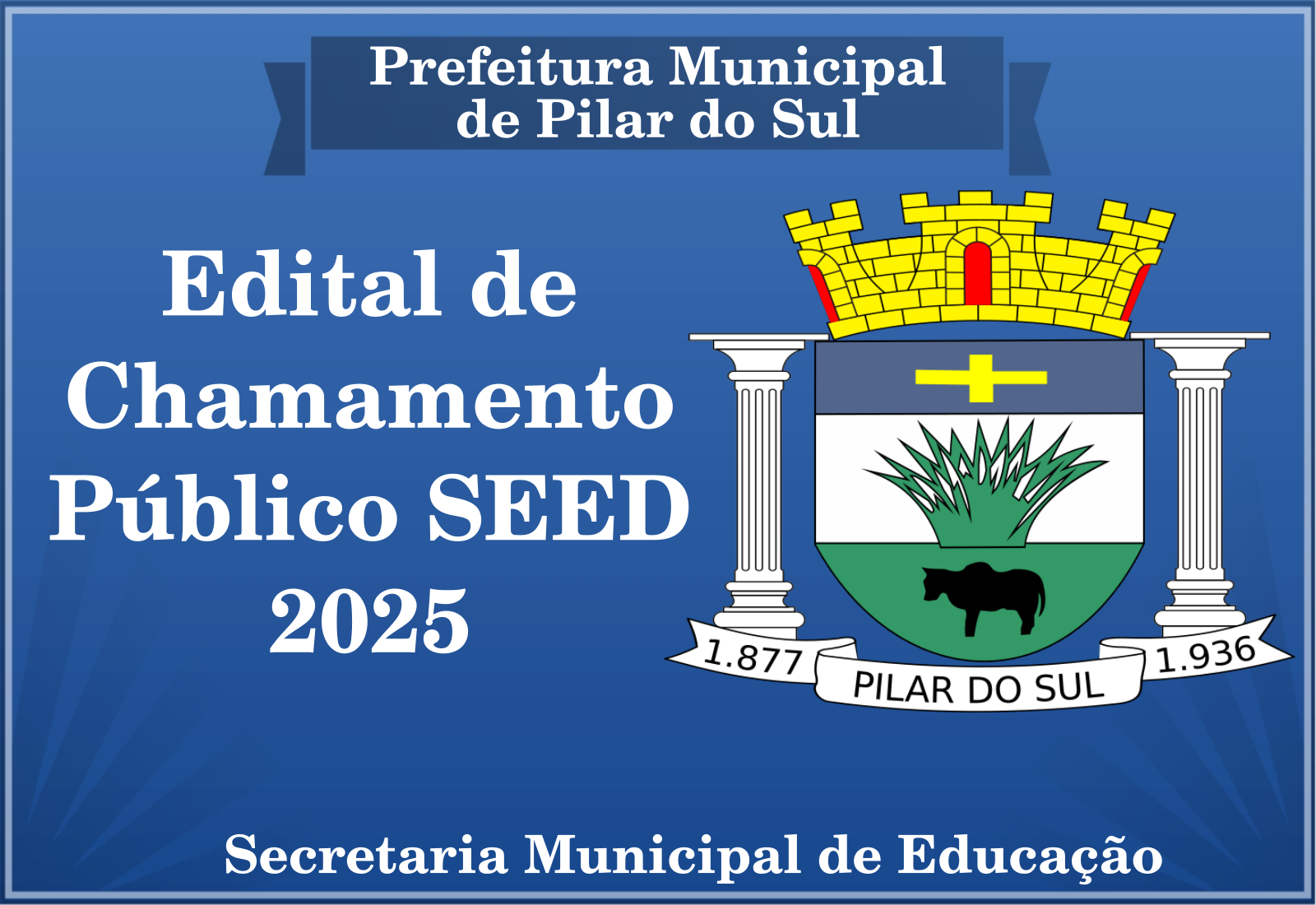 Editais de Chamamento Público 07/2025, 08/2025 e 09/2025