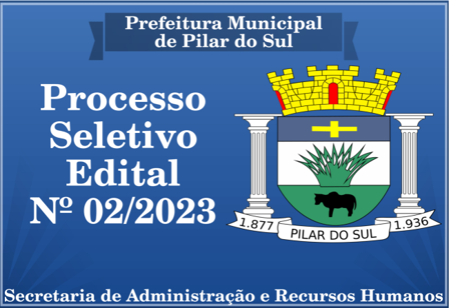 PROCESSO SELETIVO - EDITAL Nº 02/2023