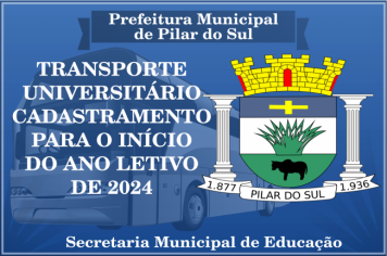 TRANSPORTE UNIVERSITÁRIO CADASTRAMENTO PARA O INÍCIO DO ANO LETIVO DE 2024