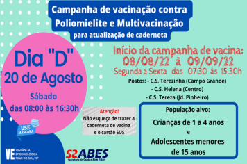 CAMPANHA DE VACINAÇÃO CONTRA POLIOMIELITE E MULTIVACINAÇÃO