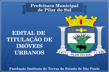 EDITAL DE TITULAÇÃO DE IMÓVEIS URBANOS 