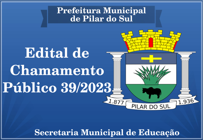 EDITAL DE CHAMAMENTO Nº 39/2023